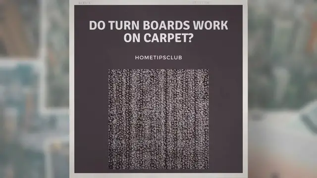 'Video thumbnail for Do Turn Boards Work on Carpet?'