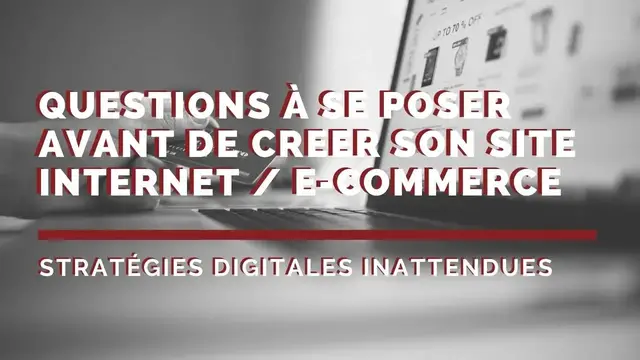 Video thumbnail for Questions à se poser avant de créer son site Internet / Site vitrine - site ecommerce
