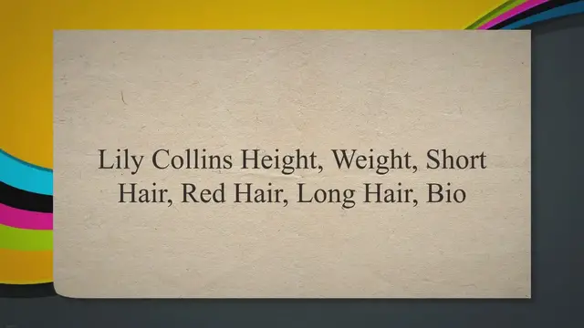 'Video thumbnail for Lily Collins Height, Weight, Short Hair, Red Hair, Long Hair, Bio'