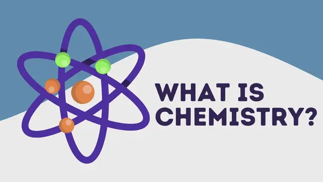 Video thumbnail for What is chemistry