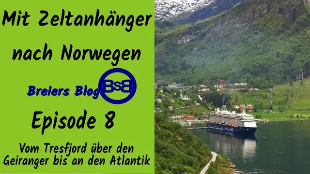 'Video thumbnail for Mit Zeltanhänger nach Norwegen - Teil 8, Geiranger bis Lammetun'
