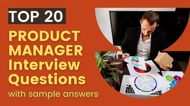 Video thumbnail for Top 20 Product Manager Interview Questions and Answers for 2022