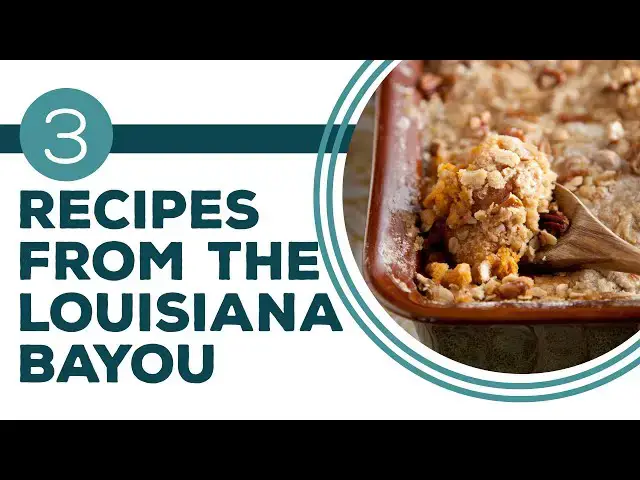 Video thumbnail for Full Episode Fridays: Bayou Bites - 3 Recipes from the Louisiana Bayou