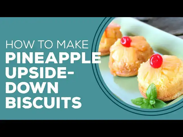 Video thumbnail for Blast from the Past: Pineapple Upside-Down Biscuit Recipe | Summer Dessert Ideas