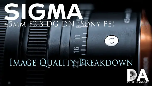 Video thumbnail for Sigma 45mm F2.8 for Sony FE: IQ Breakdown | 4K