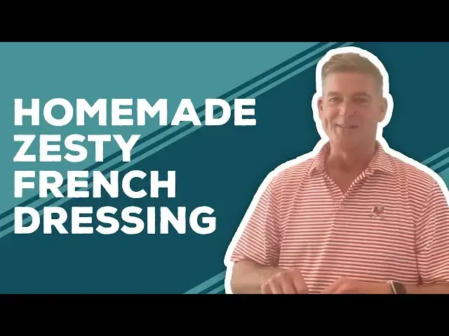 Video thumbnail for Love & Best Dishes: Homemade Zesty French Dressing Recipe