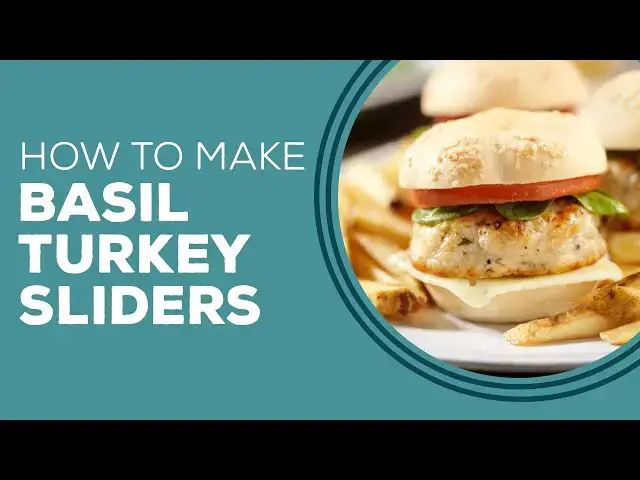 Video thumbnail for Basil Turkey Burger Sliders Recipe