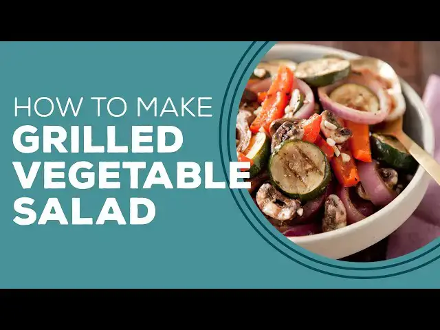 Video thumbnail for Blast from the Past: Grilled Vegetable Salad Recipe | Grilled Summer Side Dish Ideas