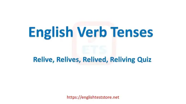 Video thumbnail for English Verb Tenses: Relive, Relives, Relived, Reliving Quiz