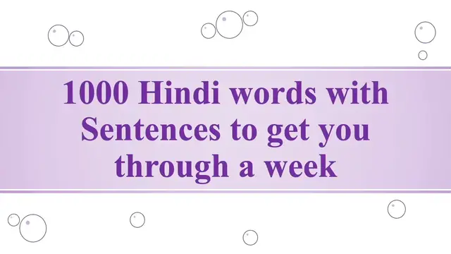 Video thumbnail for 1000 Hindi words with Sentences to get you through a week - Part 2