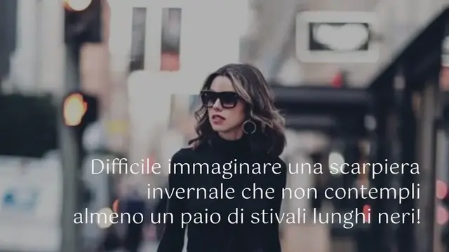 Video thumbnail for Stivali lunghi neri: come indossarli e abbinarli