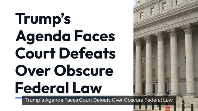 Video thumbnail for Trump’s Agenda Faces Court Defeats Over Obscure Federal Law | APA Explained