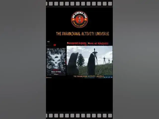 Video thumbnail for Paranormal Activity: Next of Kin(2021) : Paranormal Activity Franchise