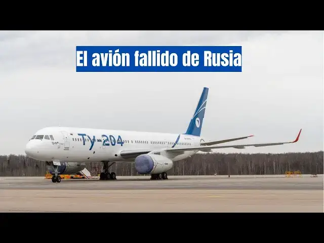 'Video thumbnail for ¿Qué le pasó al Tupolev Tu-204?'