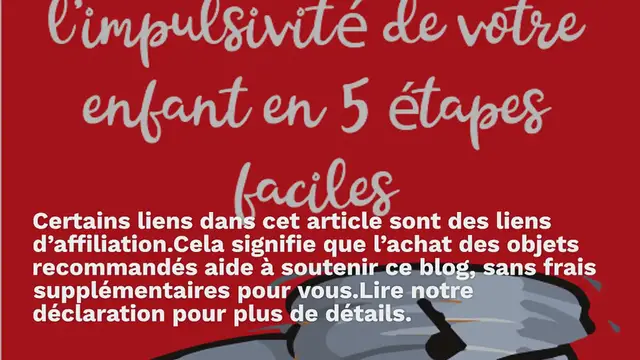 Video thumbnail for Comment maîtriser l’impulsivité de votre enfant en 5 étapes faciles