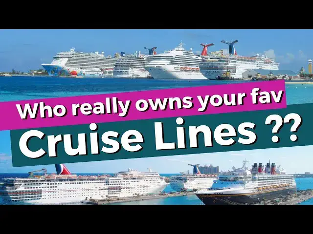 'Video thumbnail for Who really owns and operates your favourite cruise lines? Expect surprises !'
