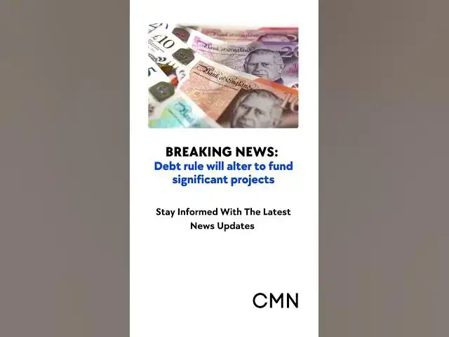 'Video thumbnail for UK Treasury Signals Possible Debt Rule Change to Fund Major Infrastructure Projects'