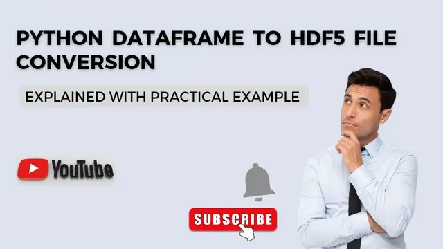 Video thumbnail for Python Dataframe to HDF5 File Conversion | Python Tutorial