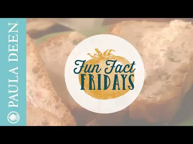 Video thumbnail for All about bread - Fun Fact Friday with Paula Deen
