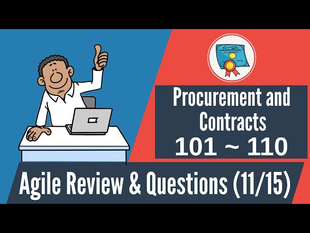Video thumbnail for 150 Agile Questions & Review: 101-110 (Agile Procurement & Contracts)