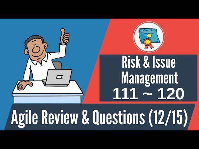 Video thumbnail for 150 Agile Questions & Review: 111-120 (Agile Risk & Issue Management)