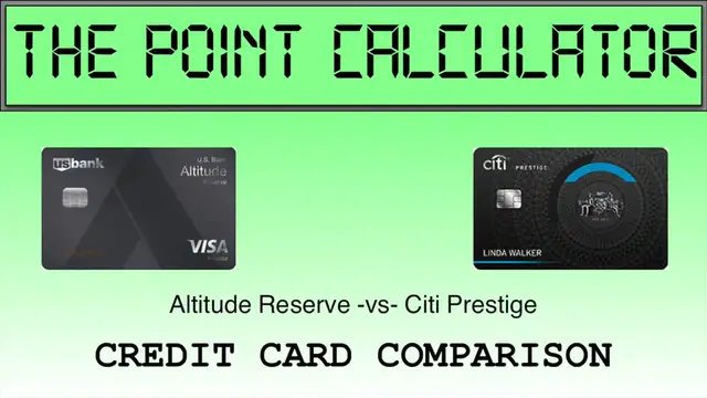 Video thumbnail for US Bank Altitude Reserve vs Citi Prestige Comparison Calculator