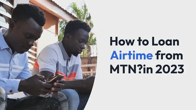 Video thumbnail for How to Loan Airtime from MTN?
