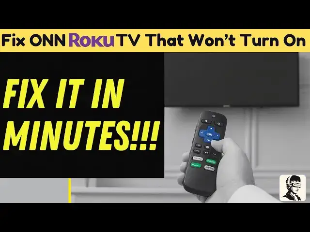 'Video thumbnail for How To Fix ONN Roku TV: Black Screen, No Sound, No Power Problem'