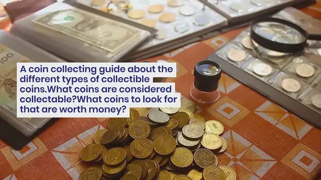 Video thumbnail for Types of collectible coins
