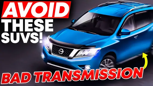Video thumbnail for AVOID These Used SUVs For Bad Transmission