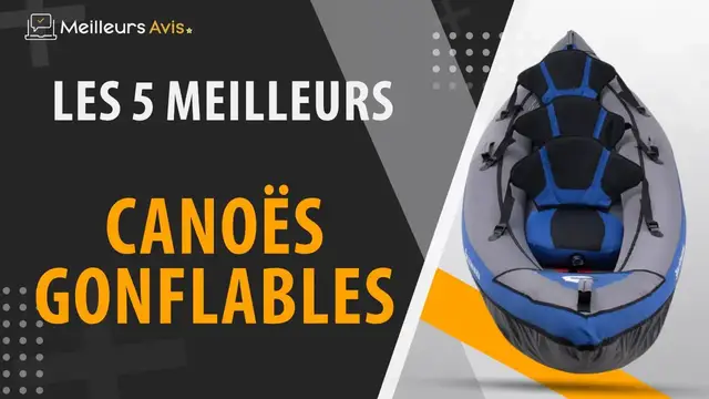 Video thumbnail for ⭐️ MEILLEUR CANOË GONFLABLE - Comparatif 2023