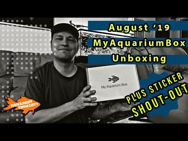 Video thumbnail for Unboxing | #MyAquariumBox August 2019 with added sticker shout-out