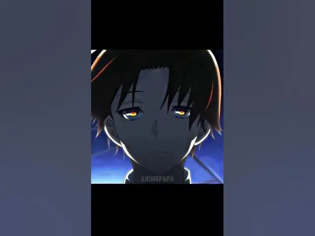 Video thumbnail for Ayanokoji - The Perfect Protagonist #classroomoftheelite #ayanokoji #amv #edit