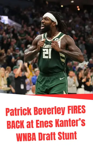 Video thumbnail for Patrick Beverley FIRES BACK at Enes Kanter’s WNBA Draft Stunt