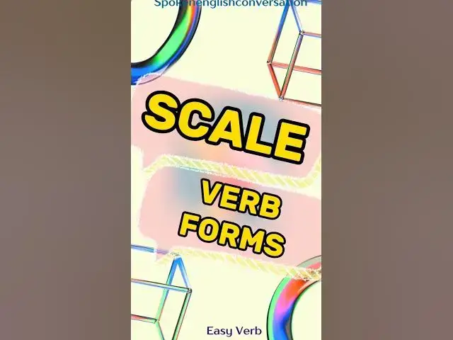 Video thumbnail for SCALE VERB FORMS V1 V2 V3 V4 V5 #verbformsv1v2v3v4v5 #englushconjugatin#easyverb #tenses #gammer