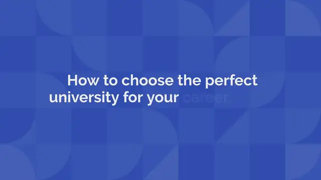 Video thumbnail for How to Choose the Perfect University for Your Career Goals
