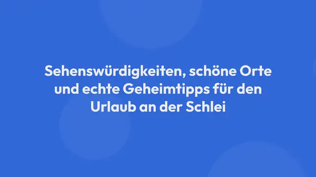 Video thumbnail for 5 bezaubernde Orte an der Schlei