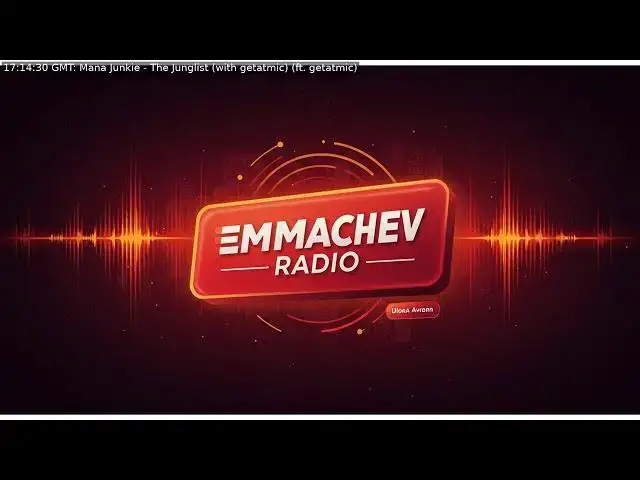 Video thumbnail for 085: Emmachev Radio - A Station You'll Never Regret