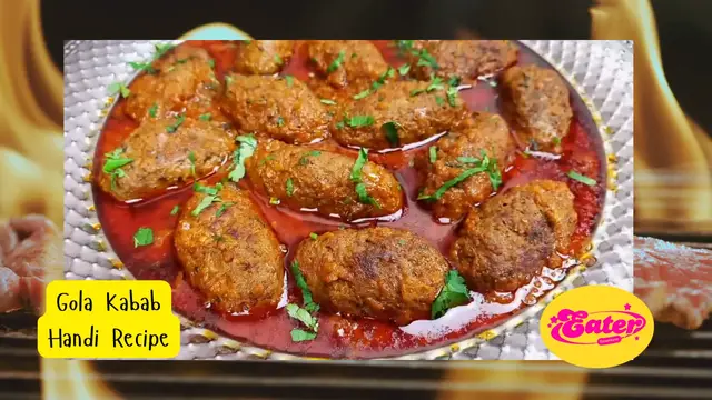 Video thumbnail for Handi Gola Kabab Recipe