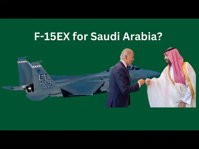 Video thumbnail for Saudi Arabia may buy F-15 EX, beating Eurofighter and Rafale