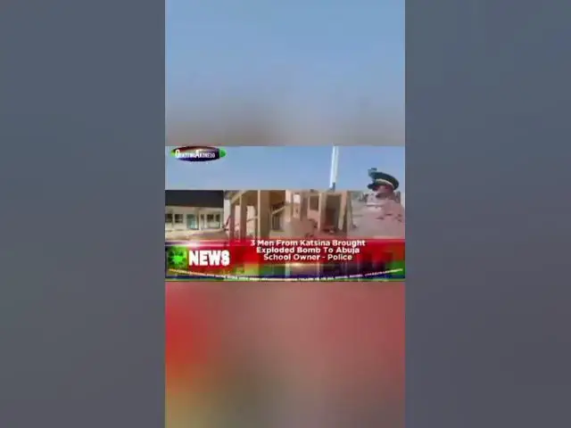 Video thumbnail for 3 Men From Katsina Brought Exploded Bomb To Abuja School Owner - Police