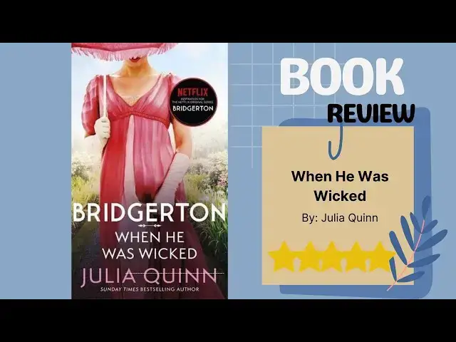 Video thumbnail for The Francesca Bridgerton Book - When He Was Wicked by Julia Quinn: A Passionate Book Review