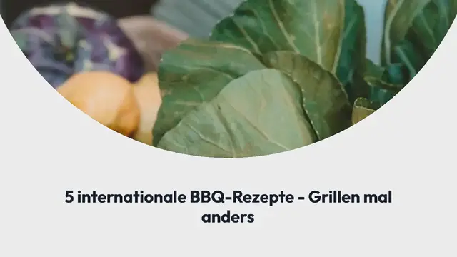 Video thumbnail for 5 kreative, bunte und leckere Grillrezepte aus aller Welt