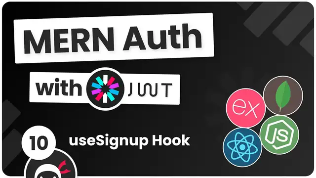 Video thumbnail for MERN Authentication Tutorial #10 - Making a useSignup Hook