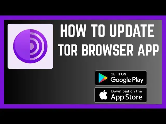 'Video thumbnail for How To Update Tor Browser App'