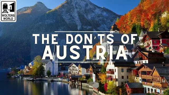Video thumbnail for Austria: The Don'ts of Visiting Austria