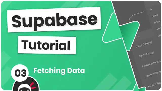 Video thumbnail for Supabase Tutorial #3 - Fetching Data