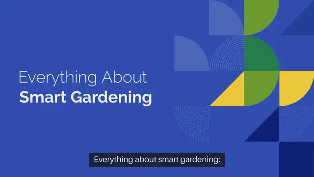 Video thumbnail for Everything about smart gardening