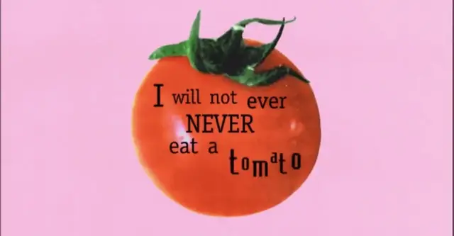 Video thumbnail for Episode 1 I Will Not Ever Never Eat a Tomato