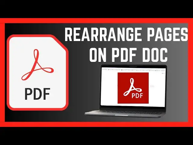 'Video thumbnail for How To Rearrange Pages On PDF Document'